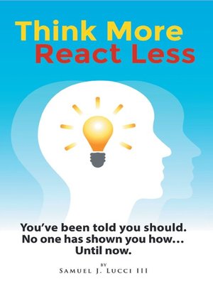 cover image of Think More React Less